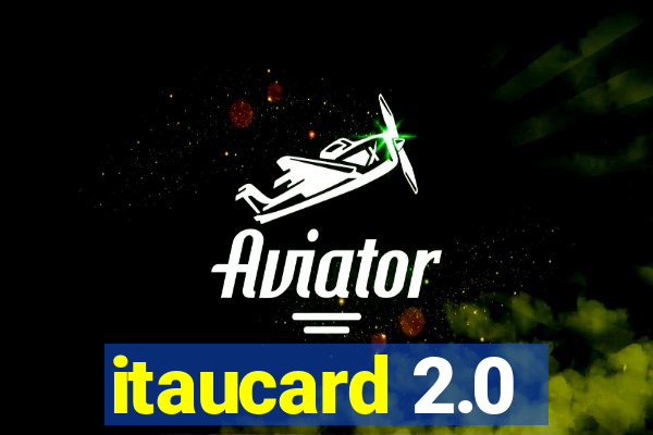 itaucard 2.0